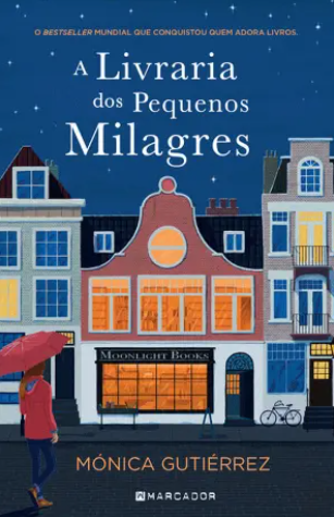 A livraria dos pequenos milagres / Mónica Gutiérrez